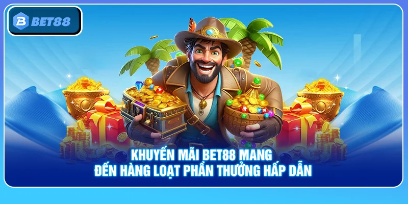 Khuyến mãi Bet88